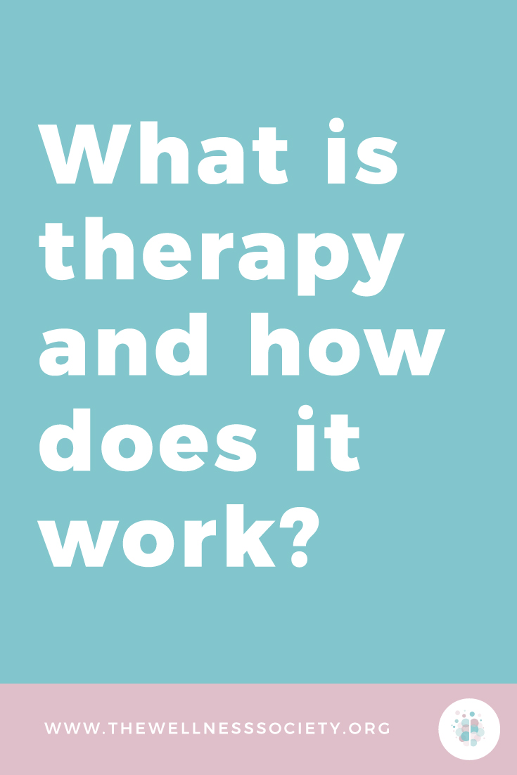 What Is Therapy and How Does It Work?