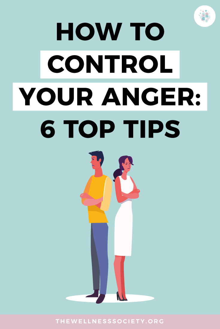 6 Tools for Effectively Dealing with Anger | The Wellness Society ...